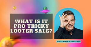 Protrickylooter Sale: Unlock online Exclusive Deals Today!