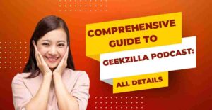 Geekzilla Podcast: Navigating the Realm of Geek Culture